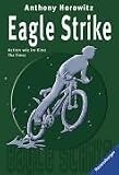 Eagle Strike (Alex Rider, Band 4) - Anthony Horowitz