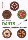 Darts - Konzentration und Präzision