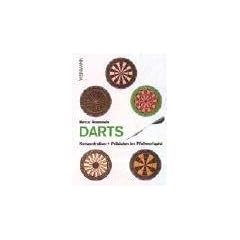 Darts. Konzentration und Pr�zision im Pfeilwurfspiel