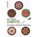 Darts. Konzentration und Pr�zision im Pfeilwurfspiel