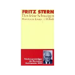 Das feine Schweigen: Historische Essays