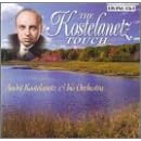 The Kostelanetz Touch by Louis Alter, Harold Arlen, Noel Coward, Xavier Cugat, and Original Dixieland Jazz Band