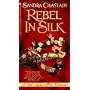 REBEL IN SILK (A Once Upon a Time Romance)