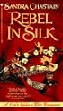 REBEL IN SILK (A Once Upon a Time Romance)