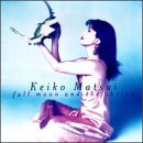 Keiko Matsui - Full Moon And The Shrine - Zortam Music