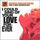 CD-Charts  Search : I Could Sing of Your Love Forever