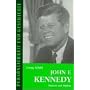 John F. Kennedy: Mensch und Mythos