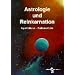Astrologie und Reinkarnation
