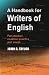 A Handbook for Writers of English: Punctuation, Common Practice and Usage
