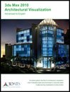 3ds Max 2010 Architectural Visualization - Advanced to Expert
