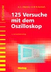 Hundertf&uuml;nfundzwanzig Versuche mit dem Oszilloskop - Antonius C. J. Beerens, Antonius W. N. Kerkhofs
