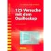 Hundertf�nfundzwanzig Versuche mit dem Oszilloskop