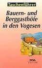 City Travel Guides Discounted  Bücher : Bauern- und Berggasthöfe in den Vogesen