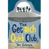 The Get Rich Quick Club