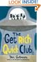 The Get Rich Quick Club