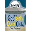 The Get Rich Quick Club ~ Dan Gutman