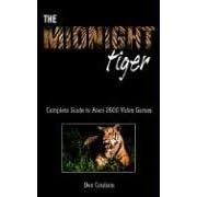 The Midnight Tiger: Complete Guide to Atari 2600 Video Games