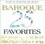 25 Baroque Favorites