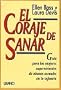 El coraje de sanar (Spanish Edition)