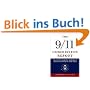 The 9/11 Commission Report: Final Report of the National Commission on Terrorist Attacks Upon the United States: The Full Final Report of the National ... on Terrorist Attacks Upon the United States