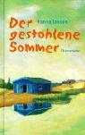 Der gestohlene Sommer. ( Ab 13 J.). Der gestohlene Sommer. ( Ab 13 J.).