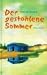 Der gestohlene Sommer. ( Ab 13 J.). by Hanna Jansen ISBN 352217402X