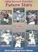 Future Stars: The Rookies of 2004-2005 (Future Stars: The Rookies) by John Benson ISBN 1880876469