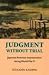Bild: Judgment Without Trial: Japanese American Imprisonment During World War II (Scott and Laurie Oki Series in Asian American Studies)