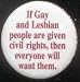 If Gay & Lesbian People are Given Civil Rights,