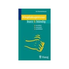 Klopfakupressur kurz & b�ndig: verstehen - anwenden - wohlf�hlen