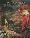 Later Italian Paintings in the National Gallery of Ireland