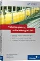 Produktionsplanung und -steuerung mit SAP: Grundlagen - Prozesse - Customizingwissen: Umfassendes Handbuch zur Diskreten Fertigung mit SAP PP. Prozesse und Customizing verständlich erklärt (SAP PRESS)