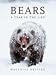 Bears: A Year in the Life