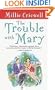 The Trouble with Mary
