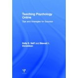 Teaching Psychology Online: Tips and Strategies for Success [HARDCOVER] [2012] [By Kelly S. Neff]