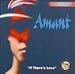 The Best of Amant: If There's Love
