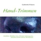 Hand-Trimmen: Airdale, Welsh, Fox, Westi, Schnauzer, Dackel und andere Rauhaare