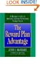 The Reward Plan Advantage: A Manager's Guide to Improving Business Performance Through People (Jossey-Bass Business & Management)