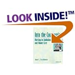 Into the Community: Nursing in Ambulatory and Home Care by  Joan C. Stackhouse