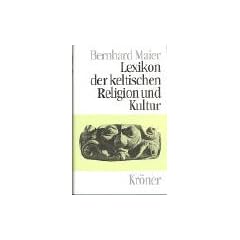 Lexikon der keltischen Religion und Kultur