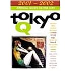 Tokyo Q: Annual Guide to the City