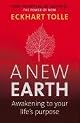 A New Earth: Awakening to Your Life's Purpose