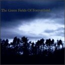 The Gentle Waves -  The Green Fields of Foreverland...