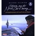 Skizzen aus der Nordost-Passage. Als Expeditionsmaler mit Arved Fuchs im Polarkreis