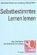 Selbstbestimmtes Lernen lernen