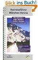 M�nchen-Verona Radf�hrer 1 : 75 000: M�nchen-Bad T�lz-Achensee-Innsbruck-Sterzing-Brixen-Bozen-Trient-Riva-Garda-Verona und Etschtal