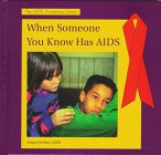When Someone You Know Has AIDS (AIDS Awareness)