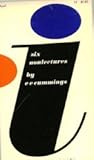 I Six Non Lectures The Charles Eliot Norton lectures