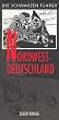 Die Schwarzen F�hrer, Nordwestdeutschland
