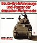 Milit�rfahrzeuge, Bd.12, Beute-Kraftfahrzeuge und Panzer der deutschen Wehrmacht